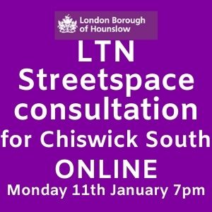 LTN Streetspace Consultation - Chiswick South